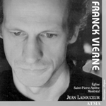 <b>Jean Ladouceur</b>, Franck Vierne, étiquette Atma, 1998; prise de son: Johanne ... - CD